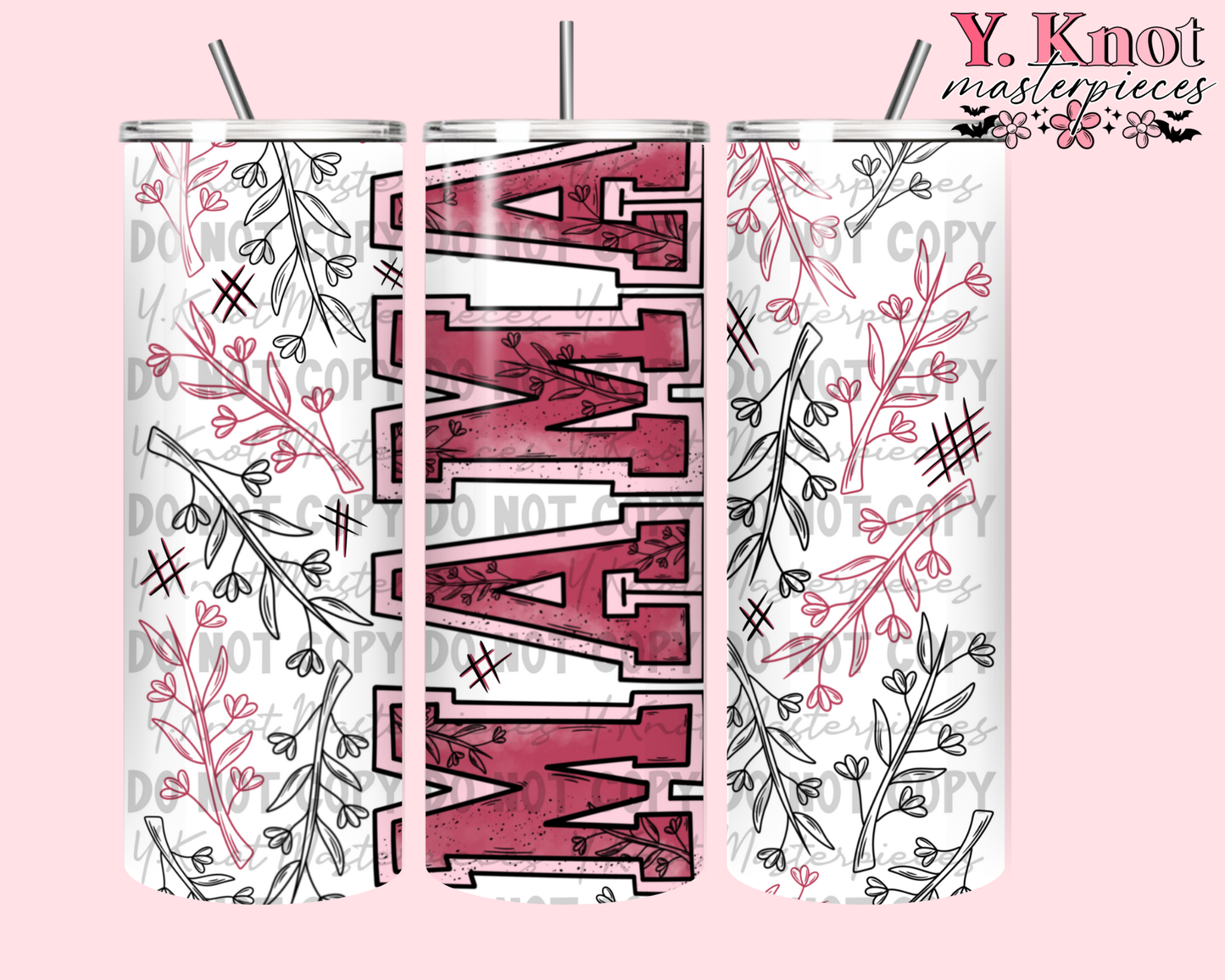 MAMA FLORAL COFFEE CUP 20oz TUMBLER PNG